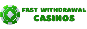 Top Fast Withdrawal Casino